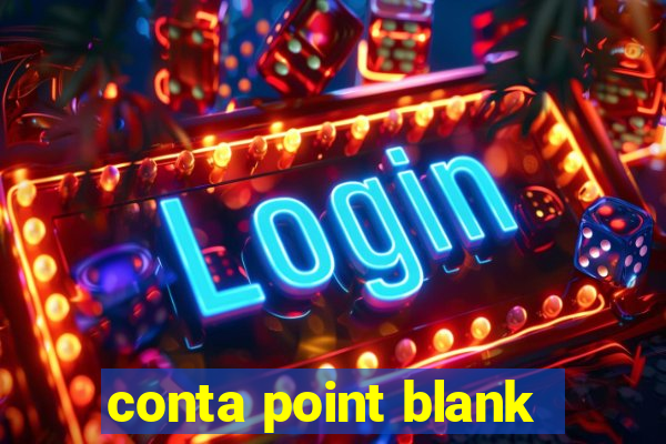 conta point blank